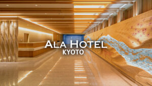 ALA HOTEL KYOTO
